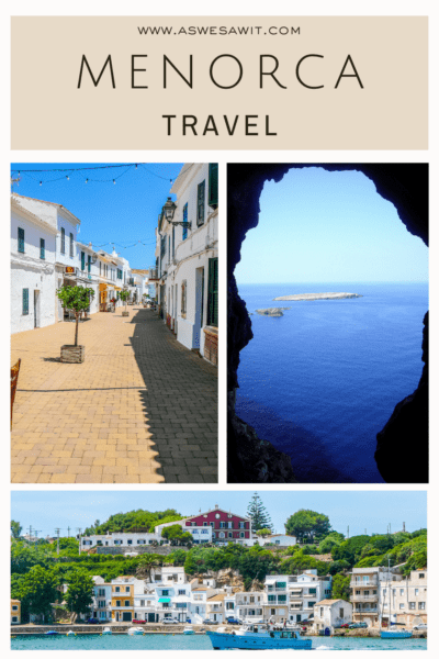 Pedestrian street, rocks framing an ocean view, and a town in Menorca. Text overlay says "Menorca travel"