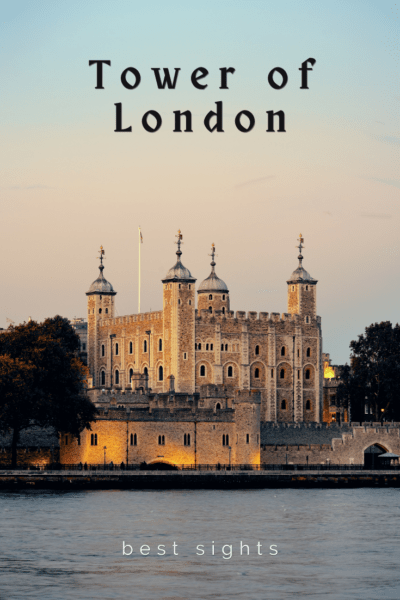 White Tower as seen across the Thames River. Text overlay says "Tower of London Best Sights"
