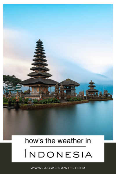 Ulun Danu temple in Bali. Mountain Gorilla in Rwanda. Text overlay says "how's the weather in Indonesia"