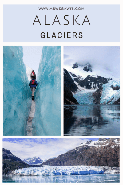 Montage of Alaskan glacier. Text overlay says "Alaska glaciers."