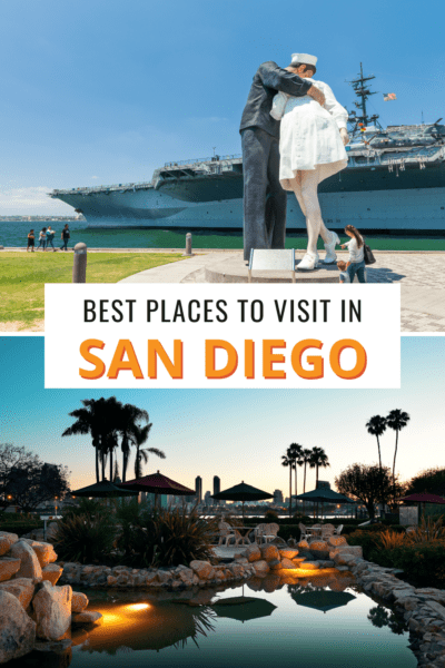 Top: Unconditional Surrender statue with Midway aircraft carrier in background. Bottom: Balboa parkText overlay says "Best places to visit in San Diego"