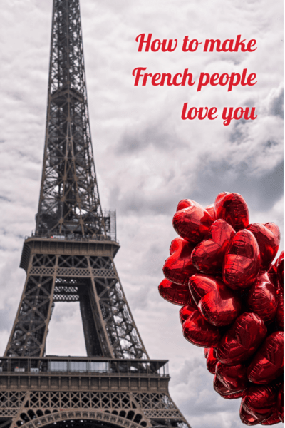 A bunch of red balloons in front of the Eiffel Tower. The text overlay says "How to make French people love you."