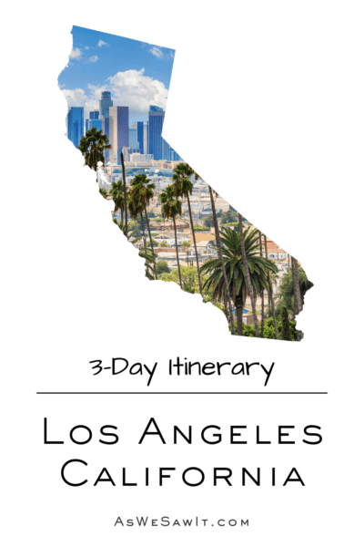 Photo of doentown L.A. in the shape of the state of California. The text overlay says "3 day itinerary Los Angeles Calilfornia"