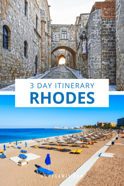Top: Arches from a pedestrian street in Rhodes city. Bottom: Chairs on a beach in Rhodes. The text overlay says "3 day itinerary Rhodes".