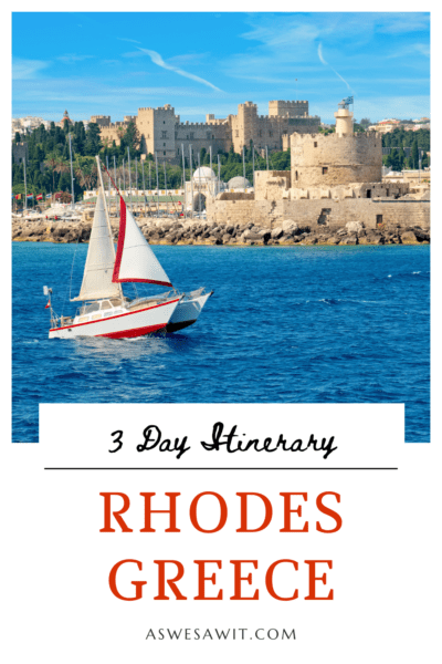 A sailboat with a fortress in the background. The text overlay says "3 day itinerary Rhodes Greece".