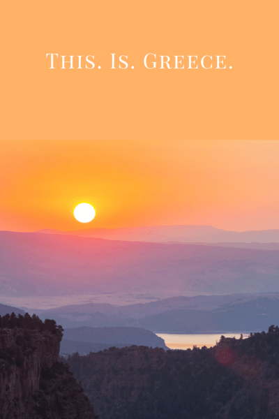 Sunset over the mountains in Greece. Text overlay says "This is Greece"