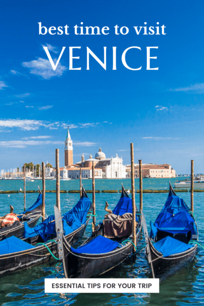 A line of gondolas bobbing on the water. In the distance, the Church of San Giorgio Maggiore. The text overlay says "Best time to visit Venice: Essential tips for your trip"