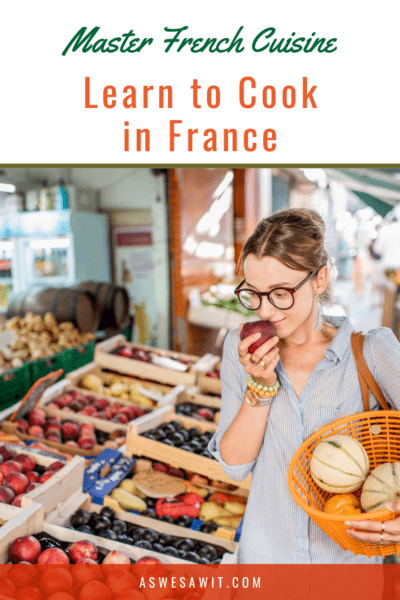 A shopper smelling a fragrant peach in a local market. The text overlay says "Master French cuisine: learn to cook in France"