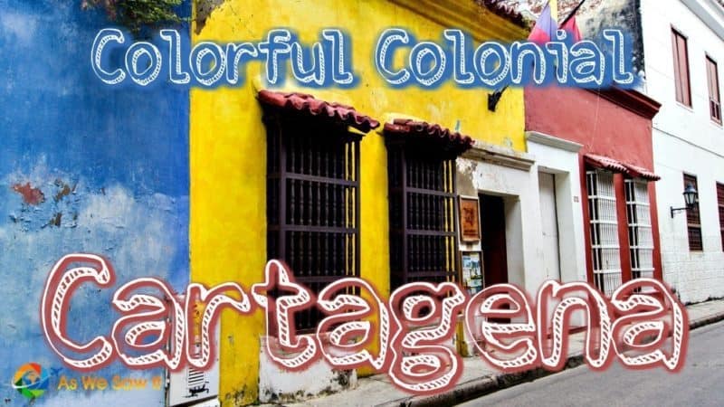 Colorful Colonial Cartagena