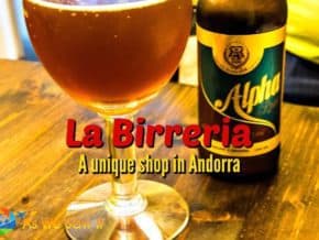 La Birreria - a unique microbrew shop in Andorra La Vella