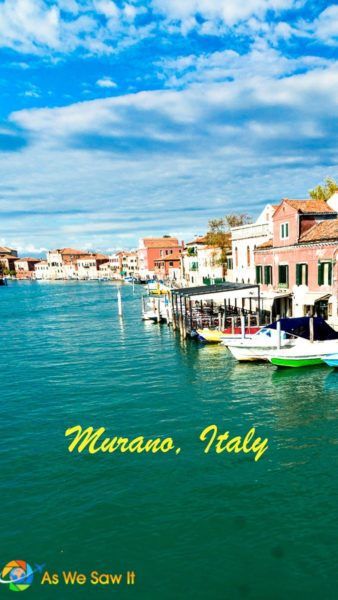 murano Italy, Destinations, Europe, Experiences