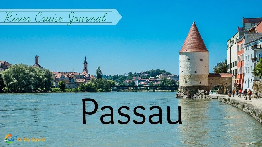 What to Do With One Day in Passau, Germany