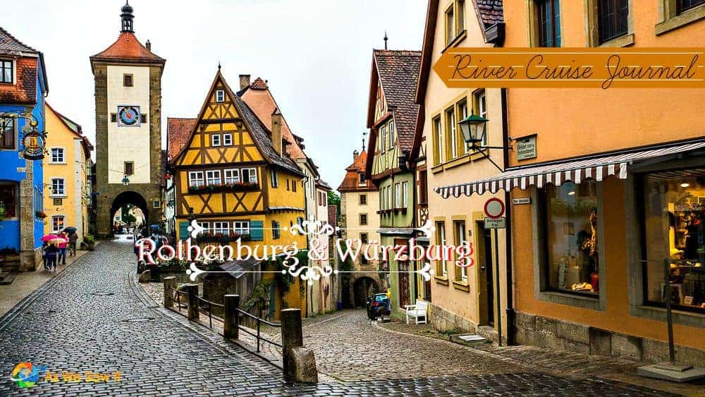 Romantic road excursion on a river cruise goes to Rothenburg & Wurzburg